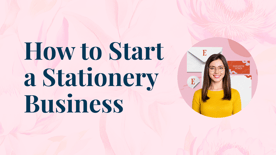 1.1 How to Start a Stationery Business: From Dream to Launch 